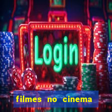 filmes no cinema conquista sul